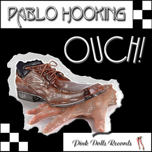 Pablo Hooking - Ouch! (Pink Dolls Records)