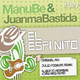 Manu Be & Juanma Bastida - El Espinito