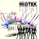 Miotek - Foreign Boy Goes Electro