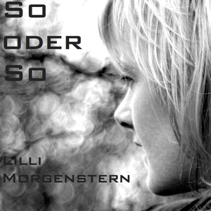 Lilli Morgenstern - So Oder so (Emusic)