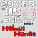 Helmut Hunes Cover The Ears Of Children