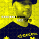 Stereoliner - Fast Days Stereoliner - Fast Days