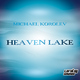Michael Korolev Heaven Lake