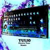 YulioElectro Toys Remix