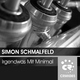Simon Schmalfeld Irgendwas Mit Minimal