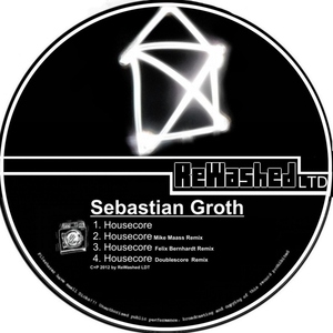 Sebastian Groth - Housecore (ReWashed LDT)
