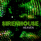 Sirenhouse Heaven