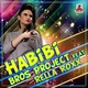 Bros Project Feat Rella Roxx Habibi Bros Project Feat Rella Roxx Habibi