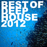 Best of Deep House 2012 by Various Artists mp3 download