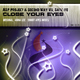 Asp Project & Second Way Vs. Satelite - Close Your Eyes