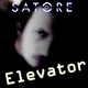 Dj Satore - Elevator Dj Satore - Elevator