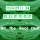 Maria Edesse - Hit The Real Dust