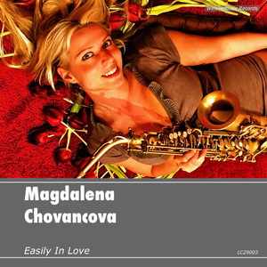 Magdalena Chovancova - Easily in Love (Welovemusic)