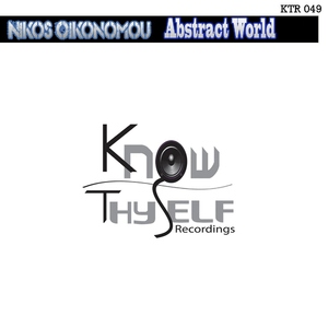 Nikos Oikonomou - Abstract World (Know Thyself Recordings)