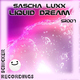Sascha Luxx - Liquid Dream 
