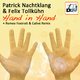 Felix Tollkuehn Feat. Patrick Nachtklang - Hand In Hand
