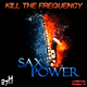 Kill The Frequency Sax Power