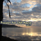 Various Artists - Passion For Chill House Vol.2 