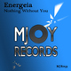 Energeia Nothing Without You