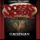 Dosis Mortal Cadenas