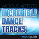 Various Artists - Incredible Dance Tracks