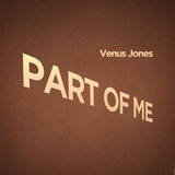 Part of Me by Venus Jones mp3 download