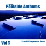 Poolside Anthems: Volume 6 by Various Artists mp3 download