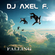 Dj Axel F. Falling