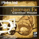Jeiman Fx - Carnival House