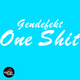 Gendefekt - One Shit