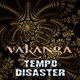 Vakanga - Tempo Disaster