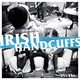 Irish Handcuffs Stubbs.