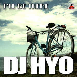 Dj Hyo - I&acute;ll Be There (Planeta Mix Records)