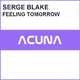 Serge Blake - Feeling Tomorrow