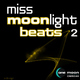 Various Artists Miss Moonlight Beats Vol. 2