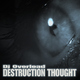Dj Overlead Destruction Thought