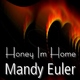 Mandy Euler Honey Im Home Mandy Euler Honey Im Home