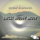 Kryztof Groove On  Sweet Moogy Mood