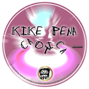 Kike Pena - Caotico (Dash Deep Records)