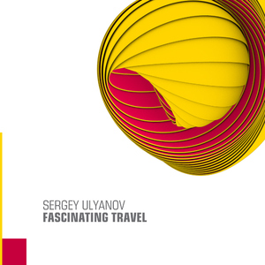 Sergey Ulyanov - Fascinating Travel (Function Sound Records) Sergey Ulyanov - Fascinating Travel (Function Sound Records)