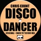 Chris Count Disco Dancer