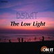 D5Day The Low Light