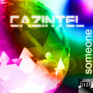 Cazintel - Someone (Rakete Records) Cazintel - Someone (Rakete Records)