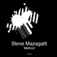 Steve Mazagatti Method