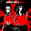 Against Time & KaosAgainst Time & Kaos