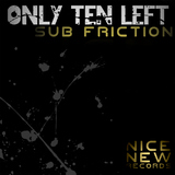 Sub Friction by Only Ten Left mp3 download