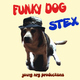 Stex Funky Dog