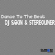 Dj Sakin & Stereoliner Dance to the Beat