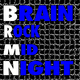 Brain Rock - Midnight Brain Rock - Midnight