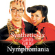 Syntheticsax & Laura Grig - Nymphomania Syntheticsax & Laura Grig - Nymphomania